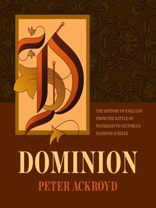 Title details for Dominion by Peter Ackroyd - Available